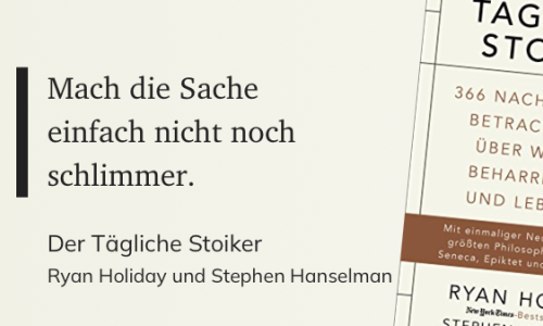 Das Zitat auf beigem Grund: Mach die Sache einfach nicht noch schlimmer.