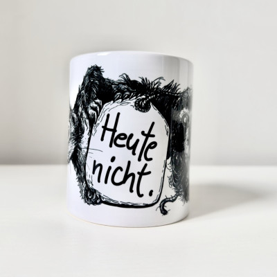 Auf einer Tasse ist das handgezeichnete Schild mit der Aufschrift "Heute nicht." zu sehen.
