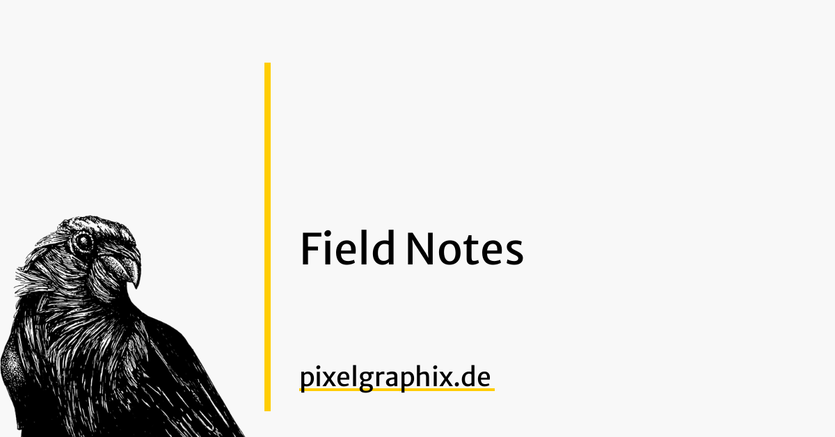 Field Notes pixelgraphix